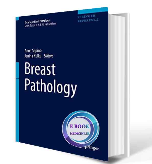 دانلود کتاب Breast Pathology (Encyclopedia of Pathology)  2020 (ORIGINAL PDF)